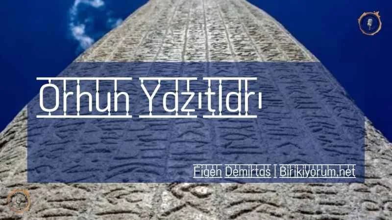 Orhun Yazıtları