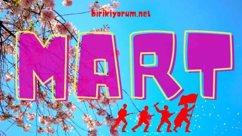 Mart takvimi : Dert ayı mı yoksa bereket mi saklı?