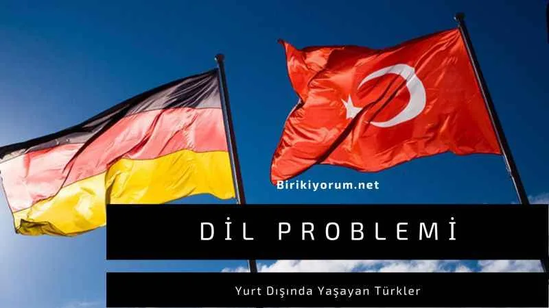 Yurt Dışındaki Türkler ve Dil Problemi