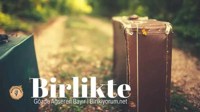 Birlikte…