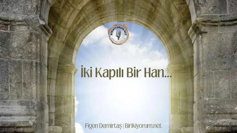 İki Kapılı Bir Han