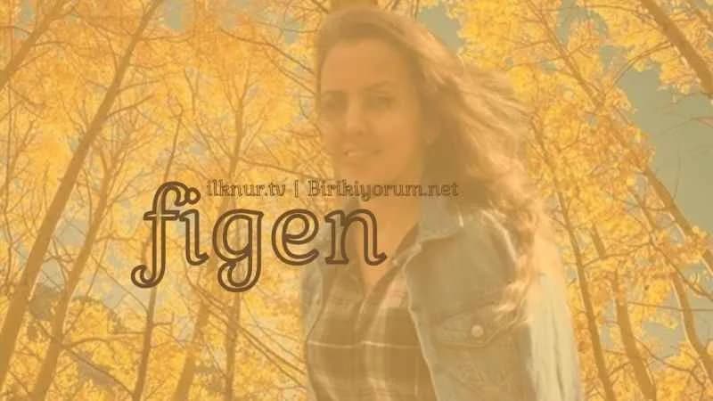 Figen