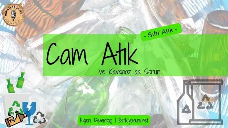 Cam Atık ve Kavanoz da Sorun / Sıfır Atık
