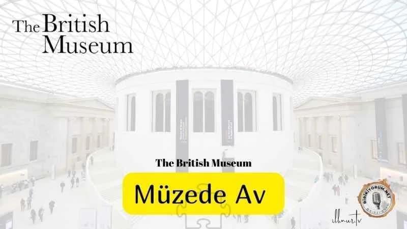 British Museum, Müzede Av Oyunu