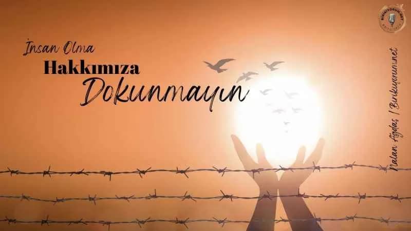 İnsan Olma Hakkımıza Dokunmayın…