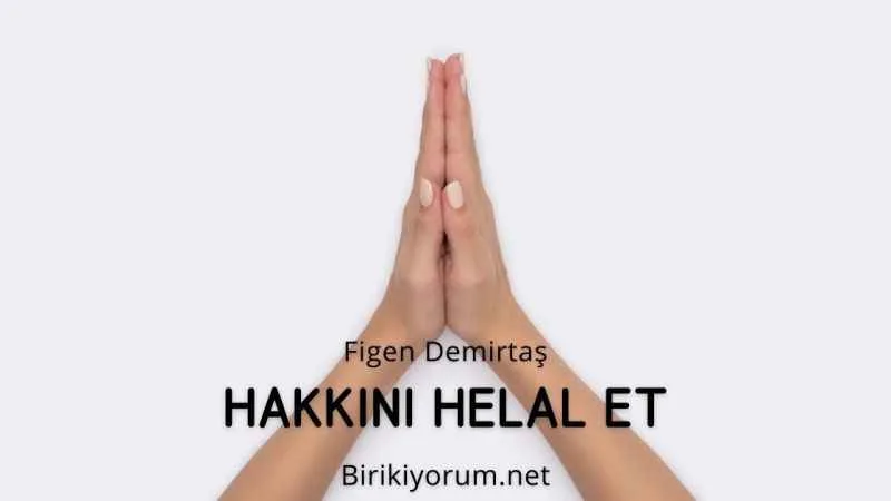 Hakkını Helal Et