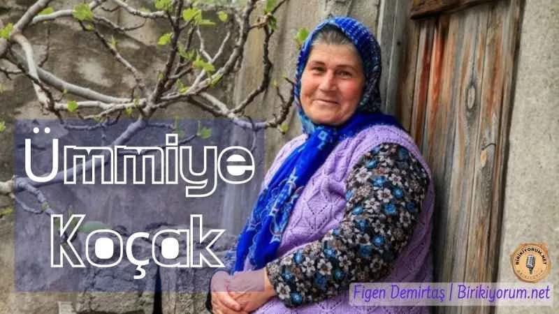 Ümmiye Koçak Bir Yörük Kadın