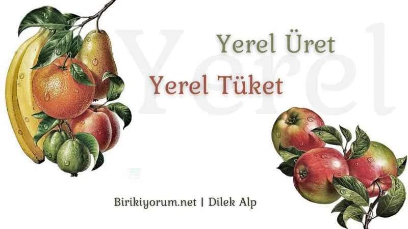 Yerel Üret Yerel Tüket