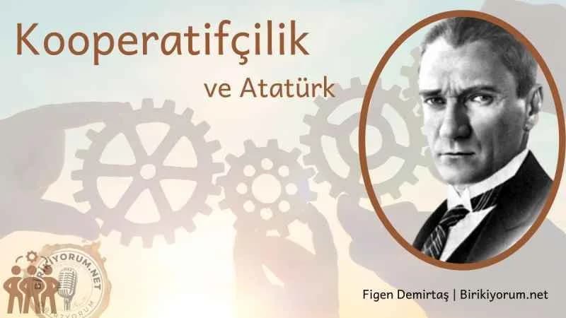 Kooperatifçilik ve Atatürk
