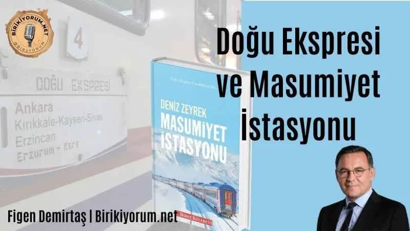 Doğu Ekspresi ve Masumiyet İstasyonu