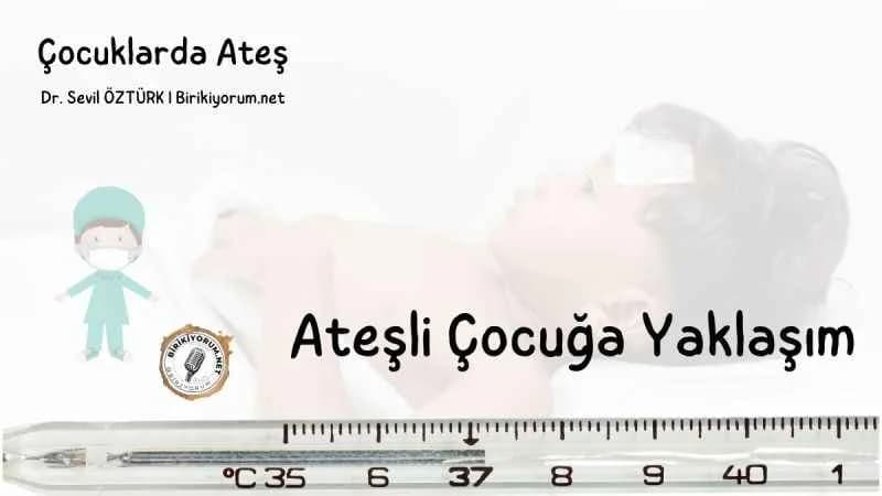 Ateşli Çocuğa Yaklaşım