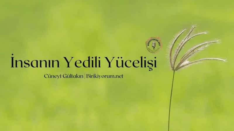 İnsanın Yedili Yücelişi